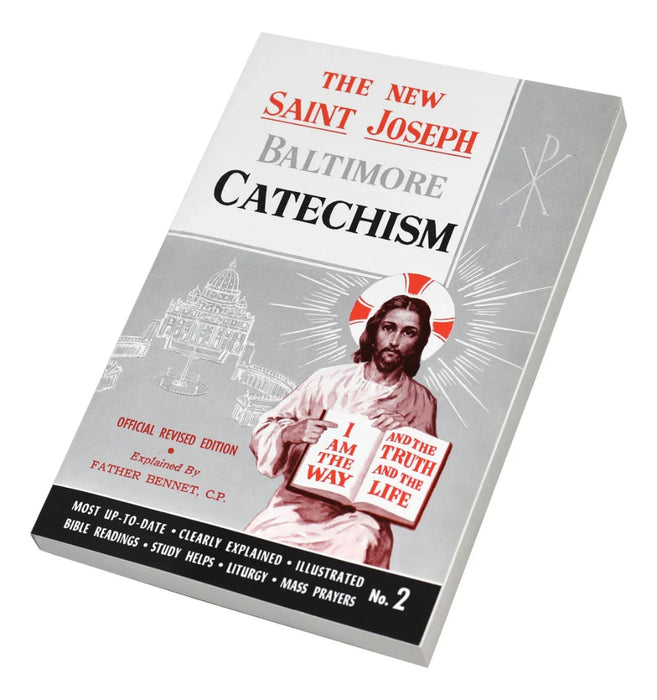 BALTIMORE CATECHISM #2: GRADES 6 - 8 - REVISED