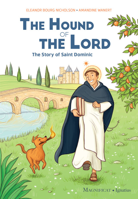 The Hound of the Lord: The Story of Saint Dominic
