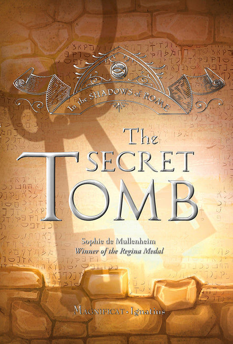 The Secret Tomb: In the Shadows of Rome Vol. 5