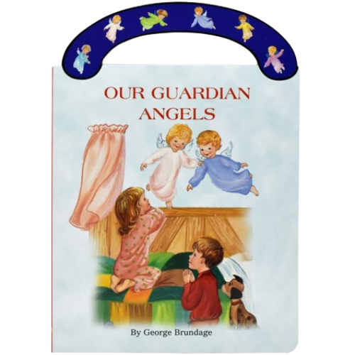 OUR GUARDIAN ANGELS - CARRY-ME-ALONG BOARD BOOK