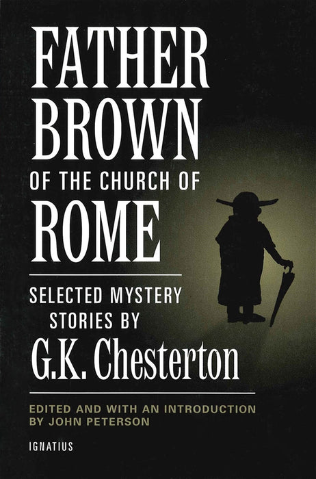 Father Brown of the Church of Rome by G. K. Chesterton