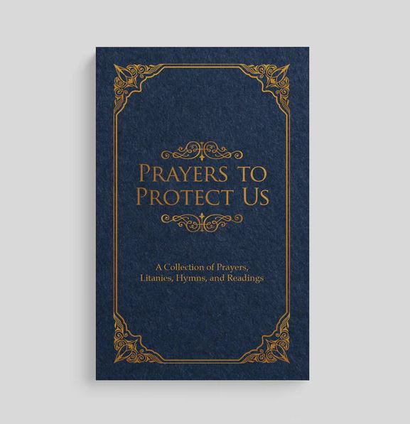 Prayers to Protect Us