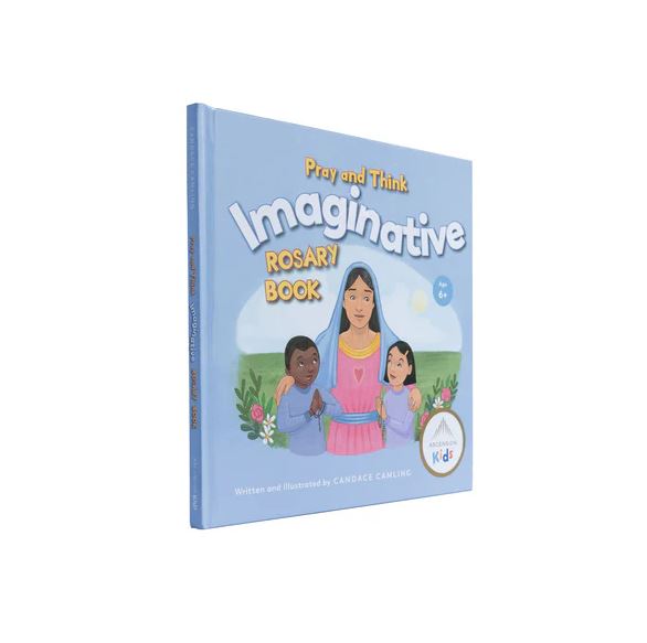 Pray and Think Imaginative Rosary Book (Ages 6+)