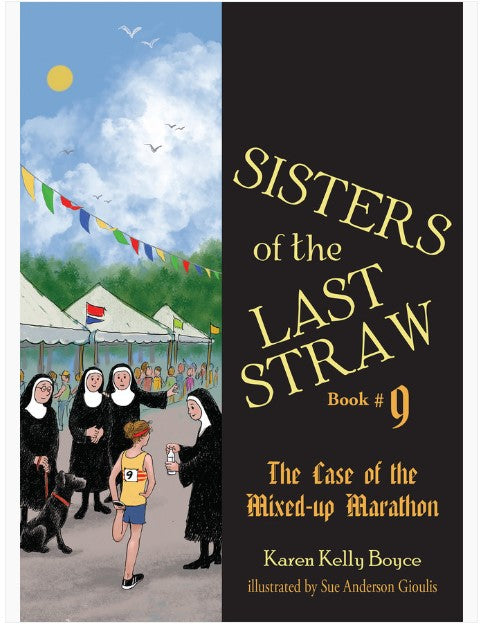 Sisters of the Last Straw Book 9: The Case of the Mixed-up Marathon