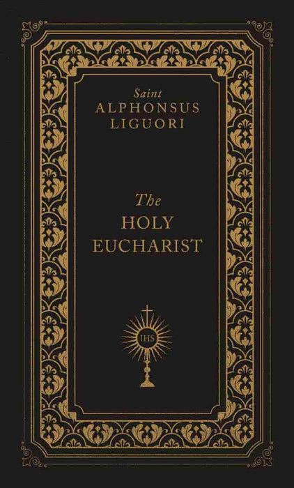 The Holy Eucharist (Deluxe Edition)