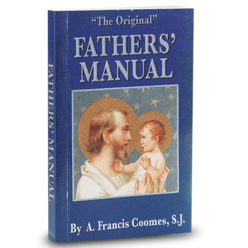 THE ORIGINAL FATHER'S MANUAL