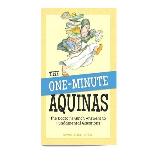 One-Minute Aquinas: The Doctor's Quick Answers to Fundamental Questions