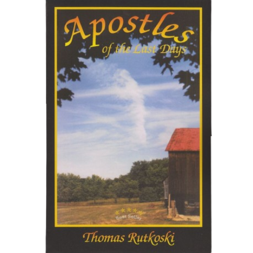 Apostles of The Last Days by Thomas Rutkoski