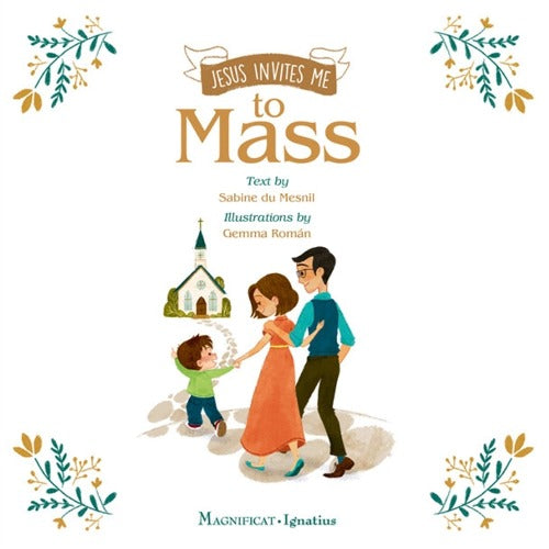 JESUS INVITES ME TO MASS - BY SABINE DU MESNIL