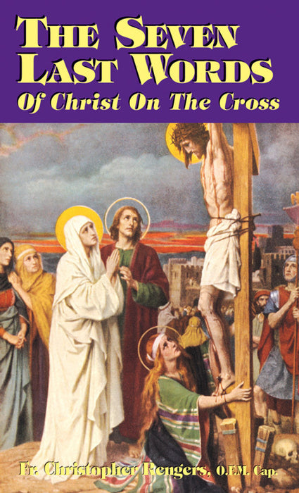 SEVEN LAST WORDS OF  CHRIST ON THE CROSS