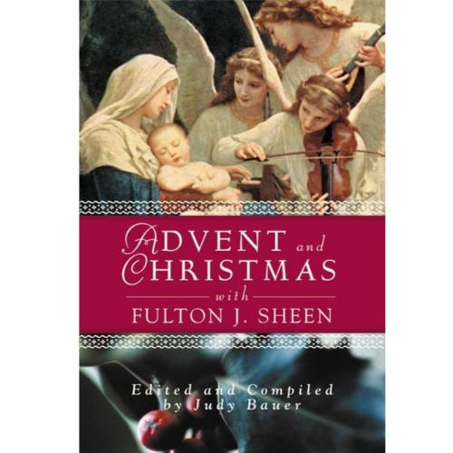 ADVENT AND CHRISTMAS WISDOM WITH FULTON SHEEN