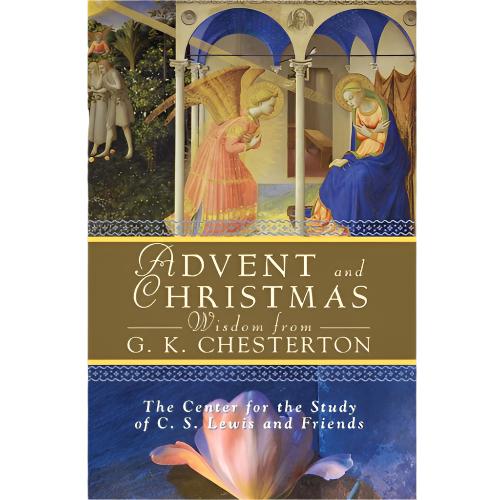 ADVENT AND CHRISTMAS WISDOM FROM GK CHESTERTON