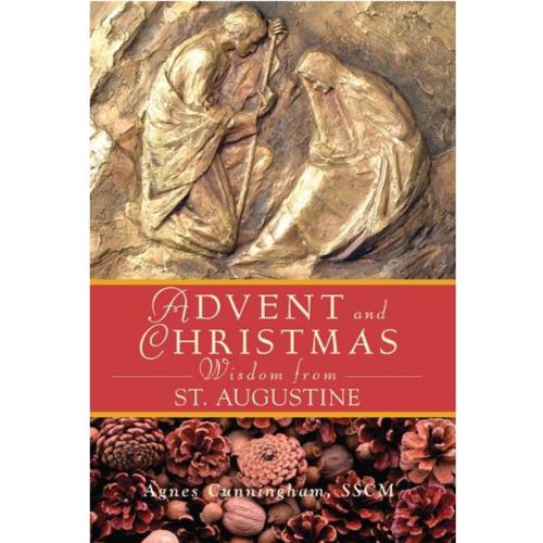 ADVENT and CHRISTMAS WISDOM FROM ST AUGUSTINE