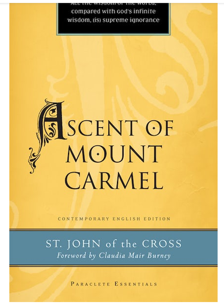 ASCENT OF MOUNT CARMEL - ST JOHN OF THE CROSS