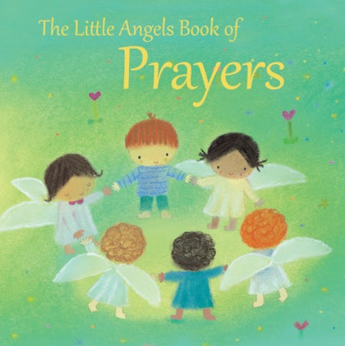 The Little Angels Book of Prayers By Elena Pasquali