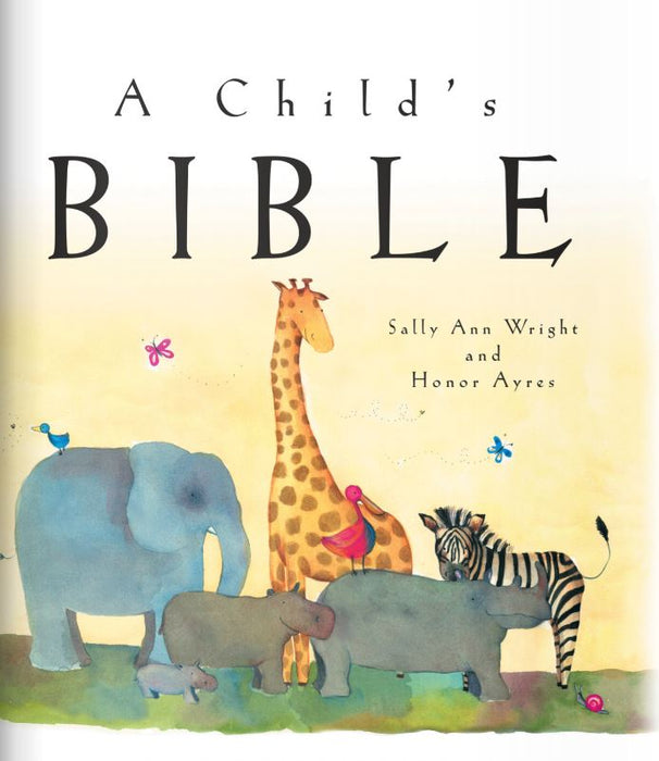 A Child's Bible By Sally Ann Wright