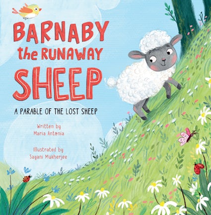 Barnaby the Runaway Sheep A Parable of the Lost Sheep