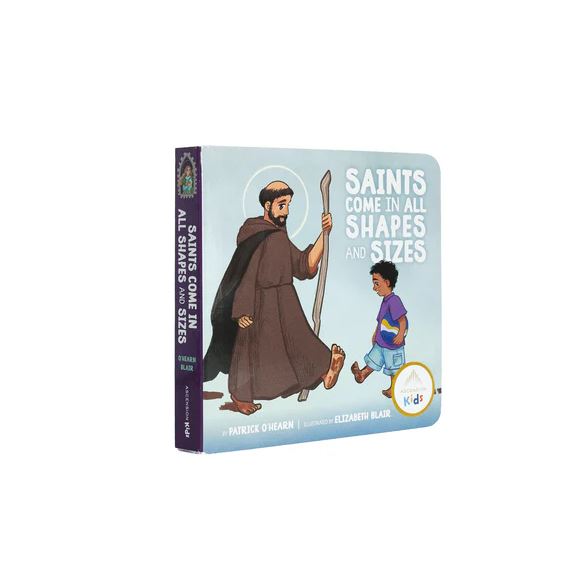Saints Come in All Shapes and Sizes