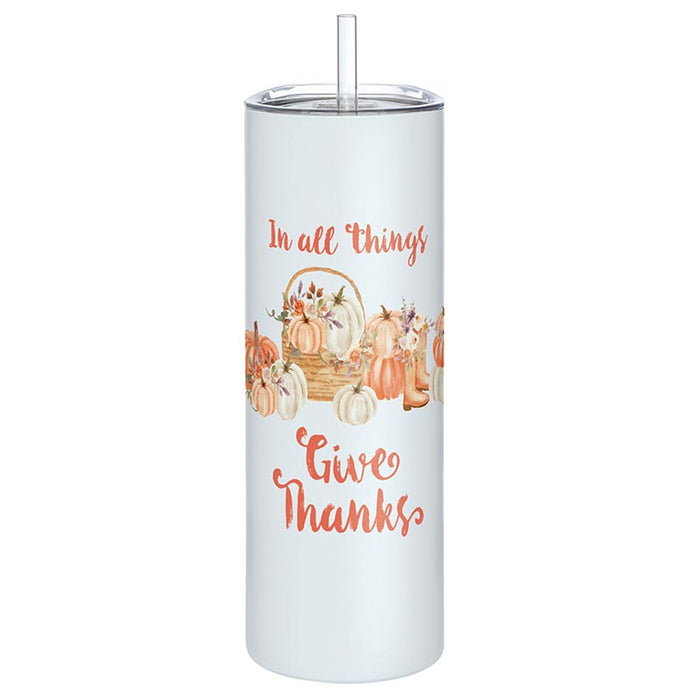 "In All Things Give Thanks" Skinny Tumbler