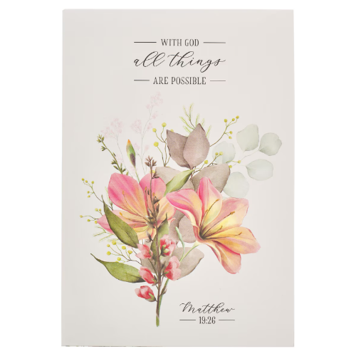 Notepad All Things are Possible Pink Floral