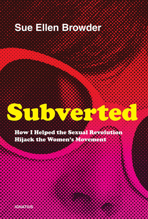 SUBVERTED - SUE ELLEN BROWDER