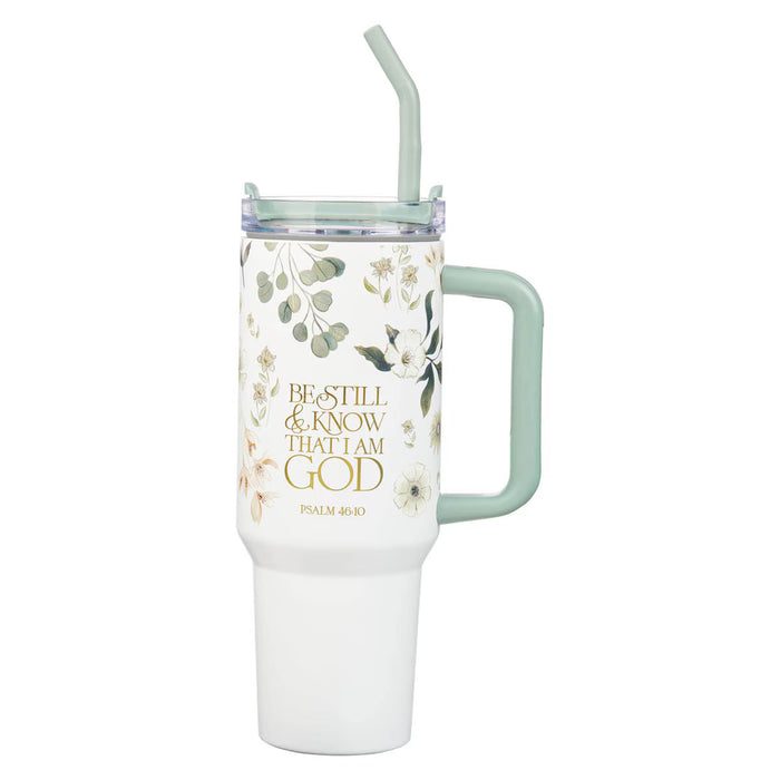 Tumbler with Reusable Straw "Be Still" 40 oz