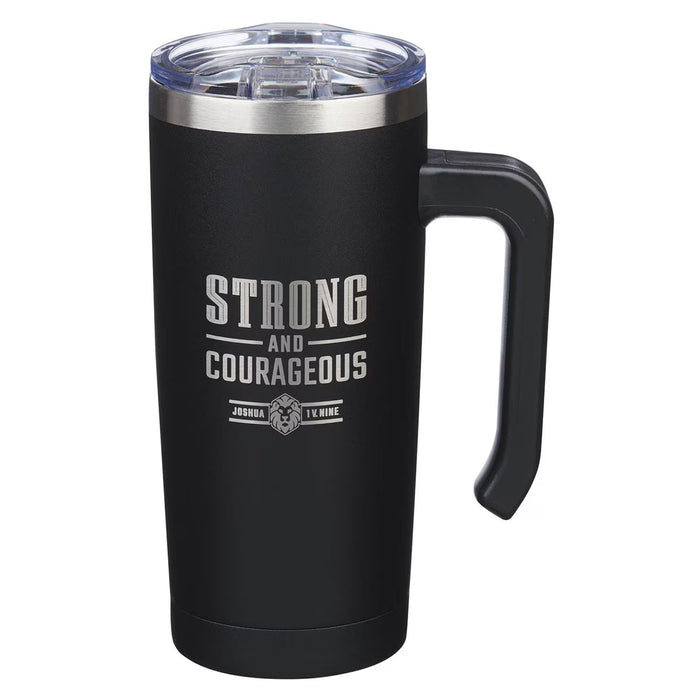 Travel Mug with Handle "Strong and Courageous"