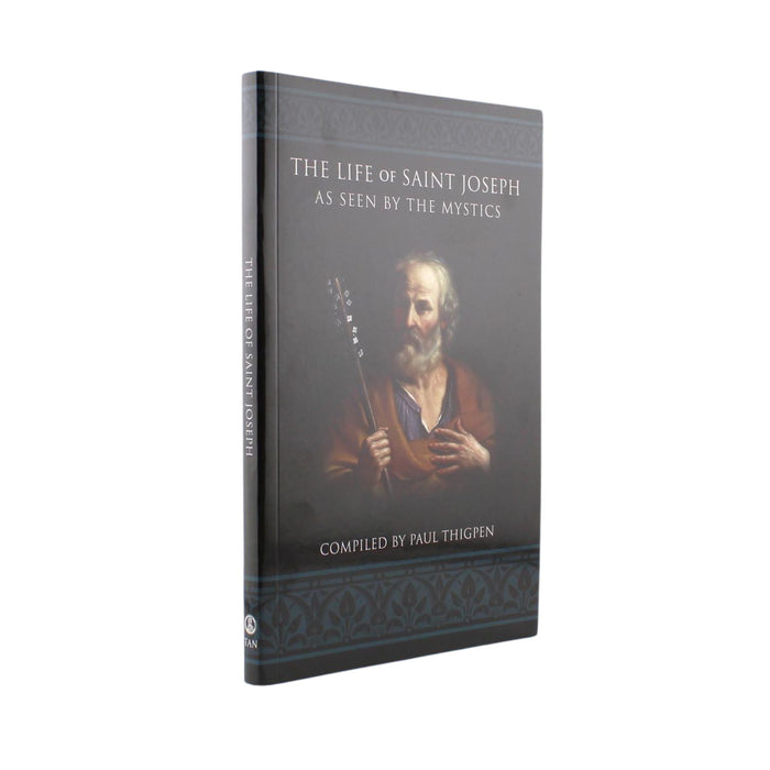 The Life of St. Joseph as Seen by the Mystics