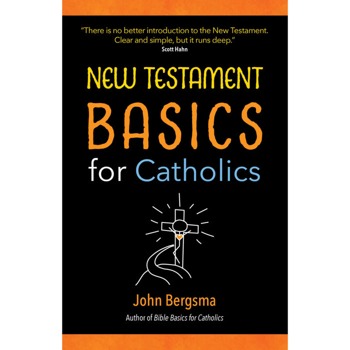 New Testament Basics for Catholics by John Bergsma