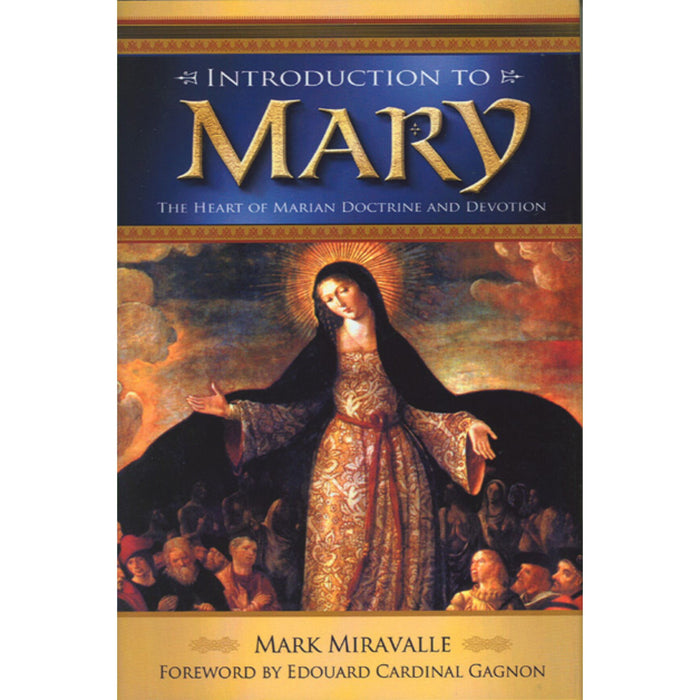 Introduction To Mary by Mark Miravalle