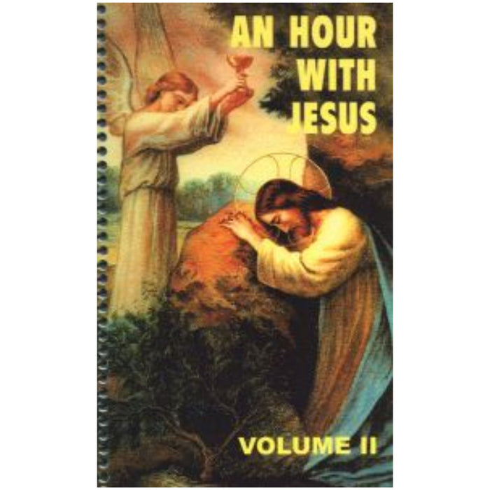 An Hour with Jesus Vol. II