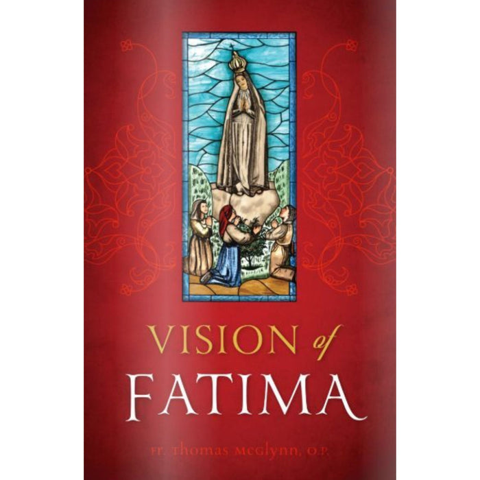 Vision of Fatima by Fr. Thomas McGlynn