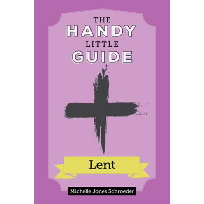 The Handy Little Guide to Lent