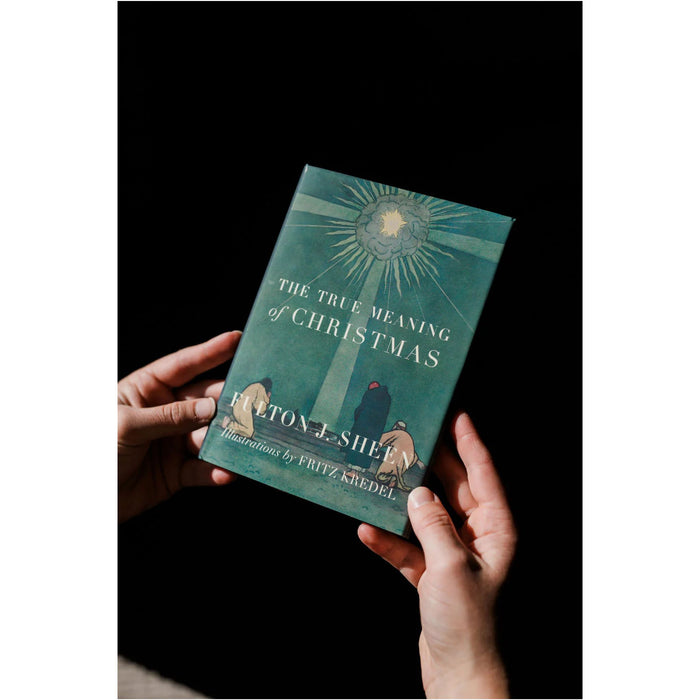 The True Meaning of Christmas by Fulton Sheen
