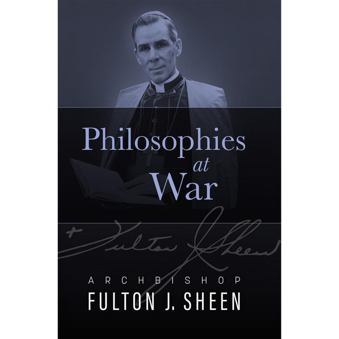 Philosophies at War by Fulton Sheen