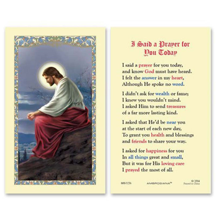 I Said A Prayer For You Today Holy Card