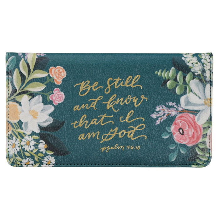 Checkbook Cover "Be Still" Teal with Flowers