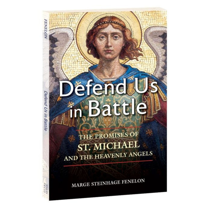 Defend Us in Battle by Marge Steinhage Fenelon