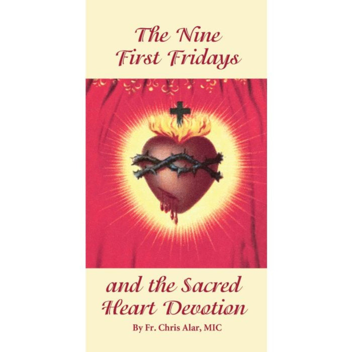 The Nine First Fridays and the Sacred Heart Devotion Pamphlet
