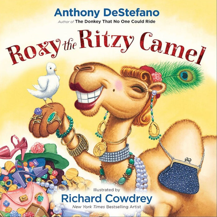 Roxy The Ritzy Camel by Anthony DeStefano