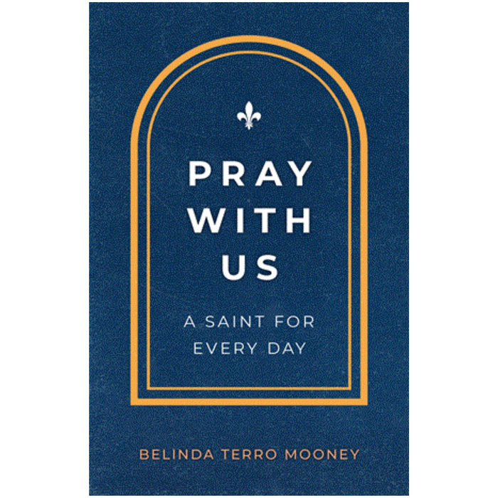 Pray with Us: A Saint for Every Day