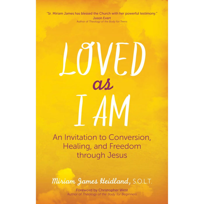Loved as I Am by Sr. Miriam Heidland