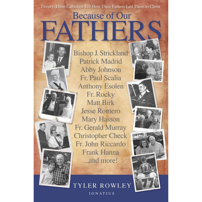Because of our Fathers - Rowley, Tyler