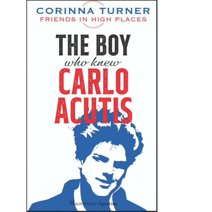 The Boy Who Knew Carlo Acutis