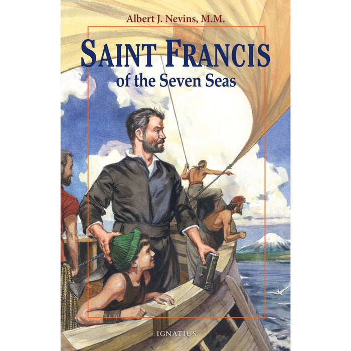 St Francis of the Seven Seas - Vision Book (9-15 YRS)