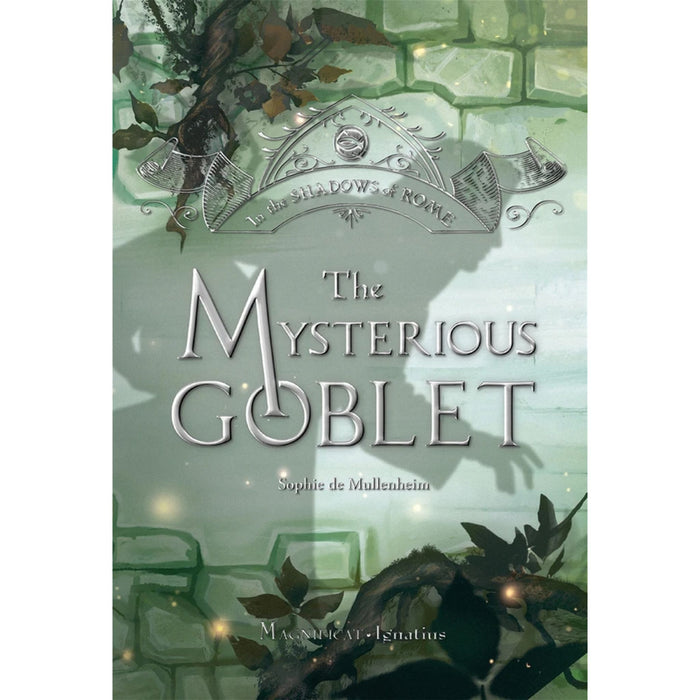 Mysterious Goblet: In the Shadows of Rome Vol. 3