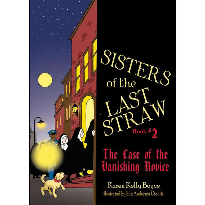 Sisters of the Last Straw Volume 2: The Case of the Vanishing Novice
