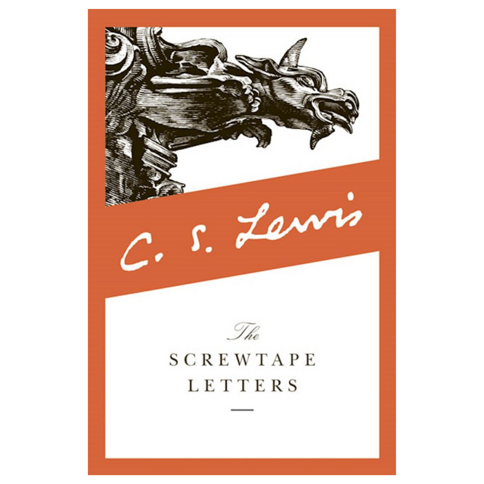 The Screwtape Letters C. S. Lewis