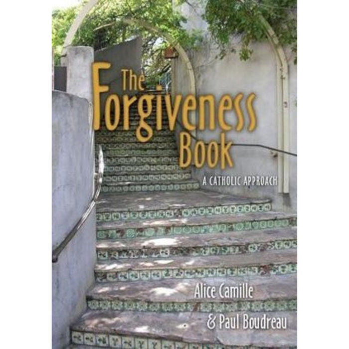 Forgiveness Book by Alice Camille and Paul Boudreau