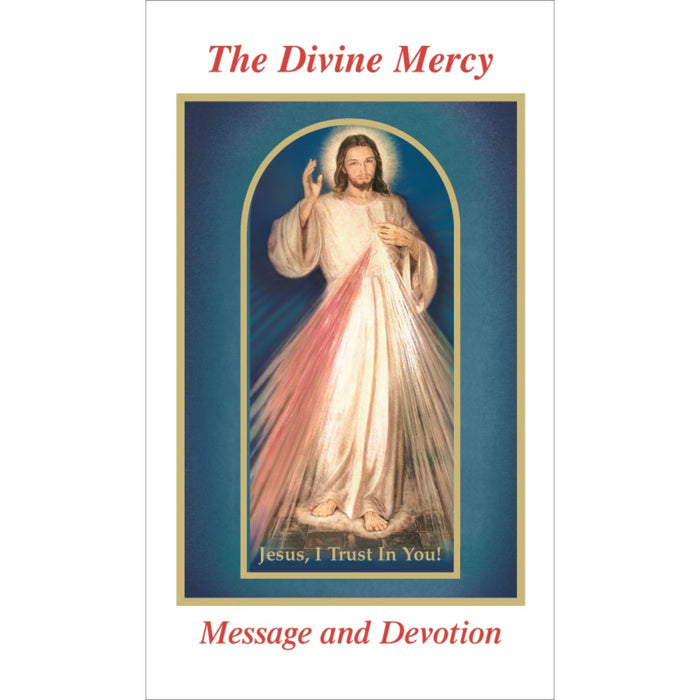 The Divine Mercy Message and Devotion